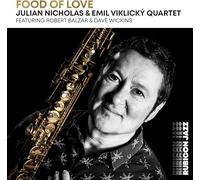 Julian Nicholas & Emil Viklicky Quartet (Feat. Robert Balzar & Dave Wickins) - Food of Love