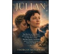 Julian: Nina Meurisse as Fleur Pierets and Laurence Roothooft as Julian in a True Story of Love, Marriage Equality, Heartbreak, and an Unfinished Journey Across the World