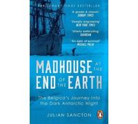 Julian Sancton Madhouse at the End of the Earth (Tapa blanda)