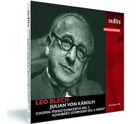 Julian von Károlyi - Leo Blech / Chopin : Concerto n° 2. Schubert : Symphonie n° 9.