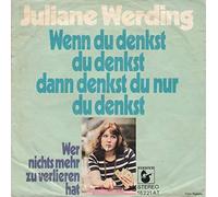 Juliane Werding - Wenn Du Denkst Du Denkst Dann Denkst Du Nur Du Denkst - Hansa - 16 221 AT