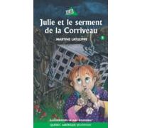 Julie 02 - Julie Et Le Serment De La Corriveau (ebook)