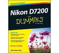Julie Adair King Nikon D7200 For Dummies (Tapa blanda)