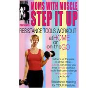 Julie B Fit Presents Moms With Muscle: Step It Up [Reino Unido] [DVD]
