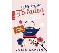 Julie Caplin Christ Der kleine Teeladen in Tokio (Romantic Escape (Tapa blanda)