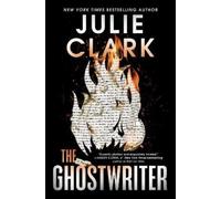 Julie Clark The Ghostwriter (Tapa blanda)