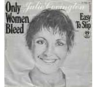 Julie Covington - Only woman bleed (1977) / Vinyl single [Vinyl-Single 7'']