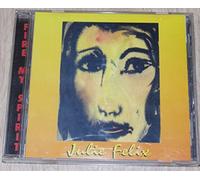 JULIE FELIX - FIRE MY SPIRIT