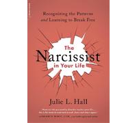 Julie L. Hall The Narcissist in Your Life (Tapa blanda) (Importación USA)