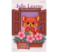 Julie Learns| Daily Routine| A Red Panda Coloring Book| Activity Book for Young Kids: My Daily Routine