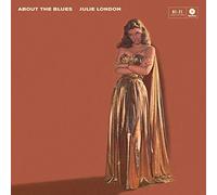 Julie London - About the Blues [Vinilo]