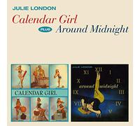 Julie London - Calendar Girl + Around Midnight