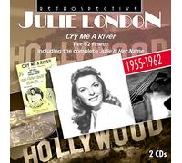Julie London - Cry me a River - Julie London : Her 62 Finest - 1955-1962