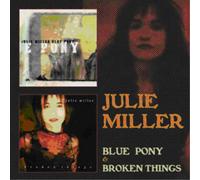 Julie Miller – Blue Pony & Broken Things – 2 CD