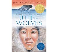 Julie of the Wolves: A Newbery Award Winner: 1