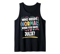 Julie Personalized Name Funny Cute Custom Julie Name Camiseta sin Mangas
