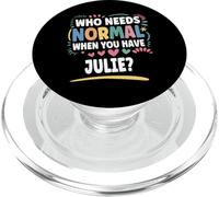 Julie Personalized Name Funny Cute Custom Julie Name PopSockets PopGrip para MagSafe