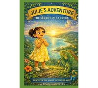 Julie’s Adventure: The Secret of St. Croix