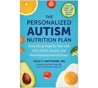 Julie S. Matthews The Personalized Autism Nutrition Plan (Tapa blanda)
