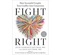 Julie Schwartz Gottman John Gottman Fight Right (Tapa dura) (Importación USA)