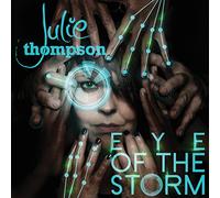 Julie Thompson - Eye of The Storm