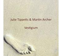 Julie TIPPETT & Martin ARCHER - Vestigium