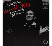 Julie Wilson - Hannah...1939