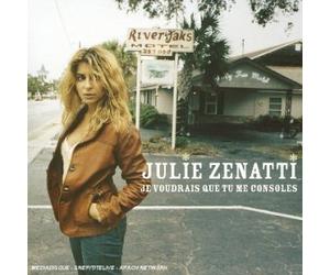 Julie Zenatti - Je Voudrais Que Tu Me Consoles