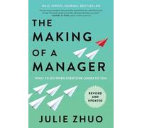 Julie Zhuo The Making of a Manager (Tapa blanda)
