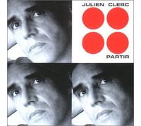 Julien Clerc - Partir