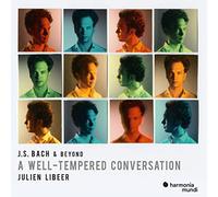 Julien Libeer - J.S. Bach & Beyond A Well-Tempered