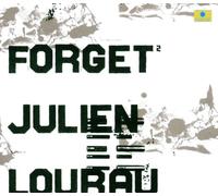 Julien Lourau - Forget 2