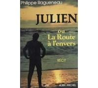Julien Ou La Route À Lenvers (ebook)