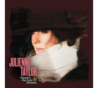 Julienne Taylor - Forever Our Love Remains