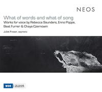 Juliet Fraser - What of Words and What of Song