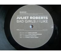 Juliet Roberts - Bad Girls / I Like [Vinilo]
