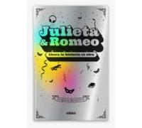 Julieta & Romeo: Ahora La Historia Es Otra... (ebook)