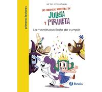 JULIETA Y PIRULETA 2 LA MONSTRUOSA FIESTA DE CUMPLE | Mr. Tan