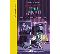 Julieta y Piruleta, 3. Noche de miedo en el castillo (Castellano - A PARTIR DE 6 AÑOS - PERSONAJES Y SERIES - Julieta y Piruleta)
