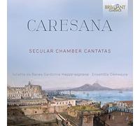 Caresana: secular chamber cantatas