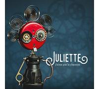 Juliette - J'aime pas la chanson... la preuve