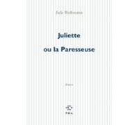 Juliette Ou La Paresseuse (ebook)