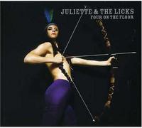 Juliette & the Licks - Four on the Floor