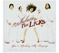 Juliette & The Licks - You'Re Speaking My Language