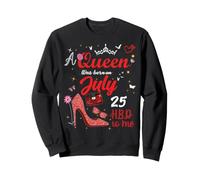 Julio 25 Cumpleaños Esta Reina Nació el 25 de Julio Sudadera