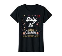 Julio 25 Reina Nació el 25 de Julio Cumpleaños Niña Mujer Camiseta
