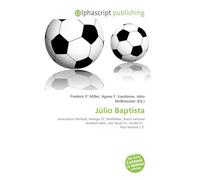 Júlio Baptista: Association football, Málaga CF, Midfielder, Brazil national football team, São Paulo FC, Sevilla FC, Real Madrid C.F.