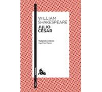 Julio César: Traducción y edición de Ángel-Luis Pujante (Clásica)