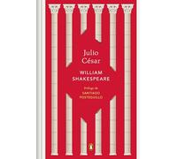 Julio César (edición especial en tapa dura) (Ediciones Conmemorativas)