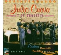 Julio Cueva y Su Orq. - Desintegrando (1944-47)